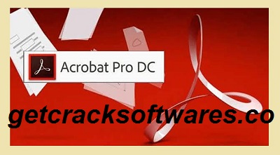 Adobe Acrobat Pro DC 21.005 Crack + Serial Key Free Download 2021